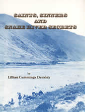Saints, Sinners and Snake River Secrects by Lillian Cummings Densley/ Softcover